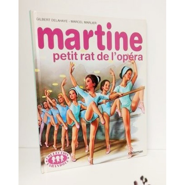 Martine petit rat de l'opéra livre 21 pages, édition 1985